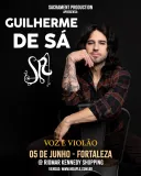 Guilherme de Sá em Fortaleza: Nova Turnê Solo no RioMar Kennedy