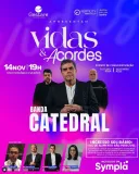 Catedral | Vidas & Acordes - Evento de Conscientização