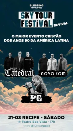 Sky Tour Festival - Revival | Catedral - Novo Som - PG